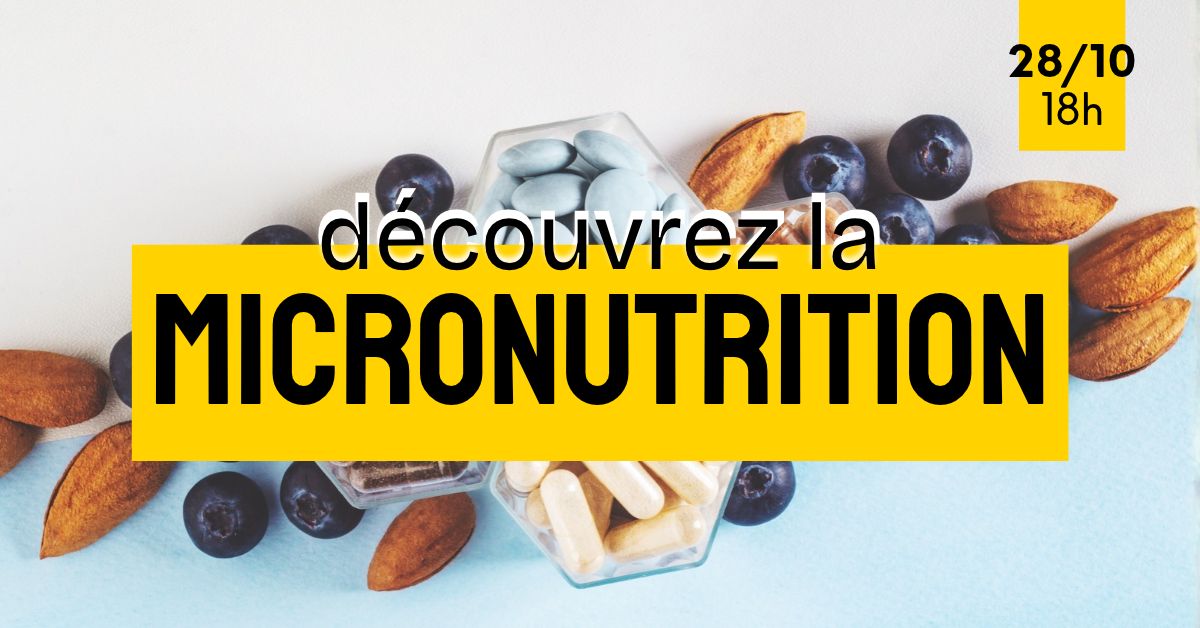 Découvrez la micronutrition